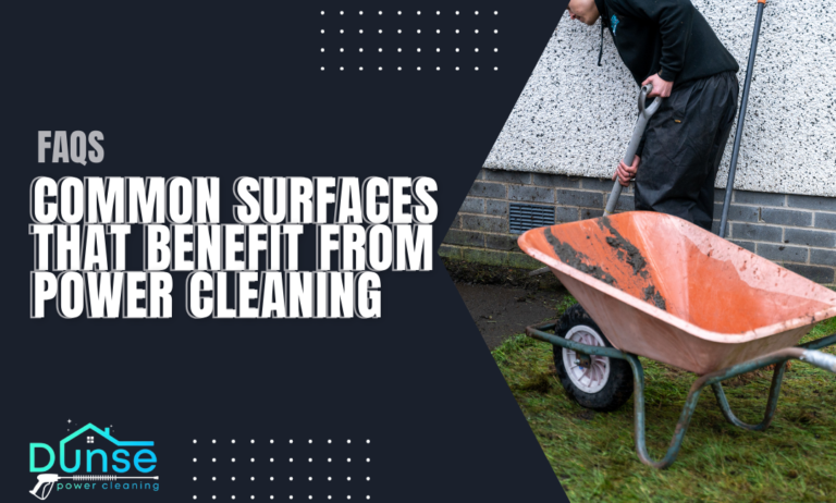 Common Surfaces That Benefit from Power Cleaning