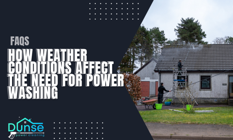 How weather conditions affect the need for power washing