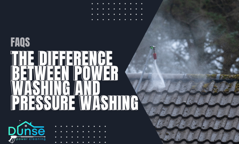 The Difference Between Power Washing and Pressure Washing